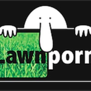 Lawnporn